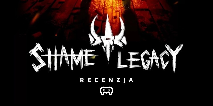 Okładka wpisu: Shame on my first time - recenzja gry Shame Legacy