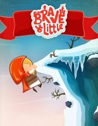 Brave & Little Adventure