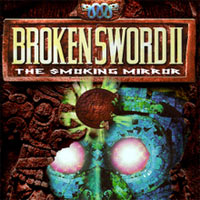 Broken Sword II: The Smoking Mirror