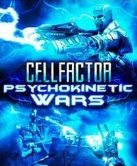 CellFactor: Psychokinetic Wars