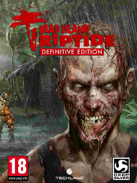 Dead Island: Riptide - Definitive Edition