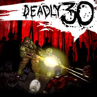 Deadly 30