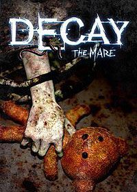 Decay: The Mare