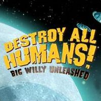 Destroy All Humans! Big Willy Unleashed