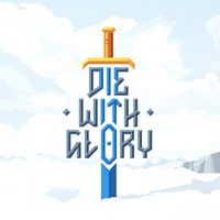 Die With Glory