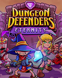 Dungeon Defenders Eternity