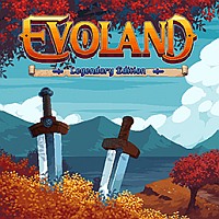 Evoland: Legendary Edition