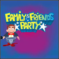 Family & Friends Party