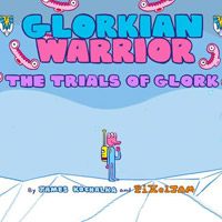 Glorkian Warrior: The Trials of Glork