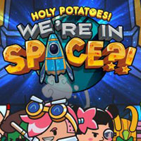 Holy Potatoes! We're in Space?!