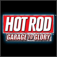 Hot Rod: Garage to Glory