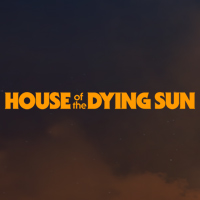 House of the Dying Sun