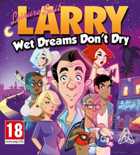 Leisure Suit Larry: Wet Dreams Don't Dry