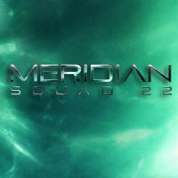 Meridian: Squad 22