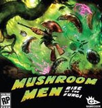 Mushroom Men: The Spore Wars