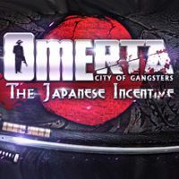 Omerta: City of Gangsters - The Japanese Incentive