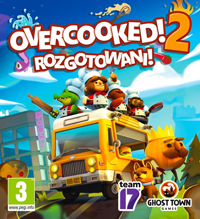 Overcooked! 2: Rozgotowani