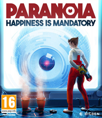 Paranoia: Happiness Is Mandatory