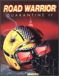 Quarantine II: Road Warrior