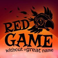 Red Game Without a Great Name