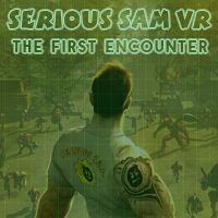 Serious Sam VR: The First Encounter