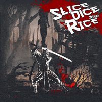 Slice, Dice & Rice