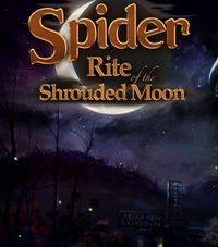 Spider: Rite of the Shrouded Moon