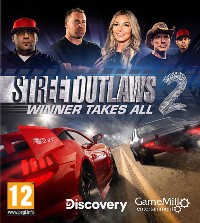 Street Outlaws 2: Winner Takes All