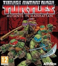 Teenage Mutant Ninja Turtles: Mutants in Manhattan