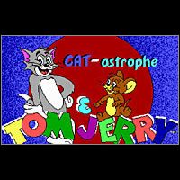 Tom & Jerry CAT-astrophe