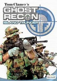 Tom Clancy's Ghost Recon: Island Thunder