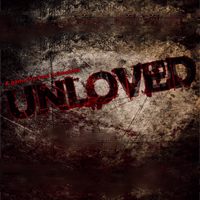 Unloved