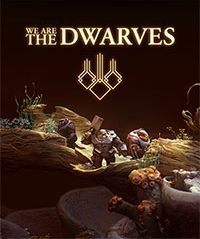 We Are The Dwarves