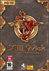 XIII Wiek: Śmierć lub Chwała