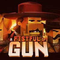 A Fistful of Gun