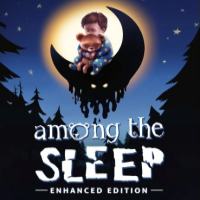 Among the Sleep: Enhanced Edition