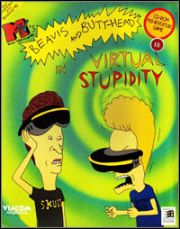 Beavis and Butt-head in Virtual Stupidity