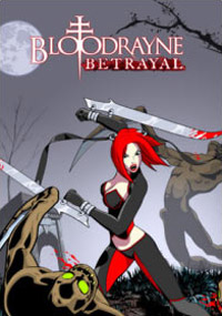 BloodRayne: Betrayal