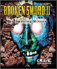 Broken Sword II: The Smoking Mirror