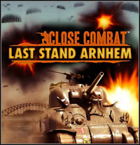 Close Combat: Last Stand Arnhem