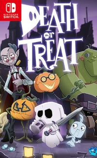 Death or Treat