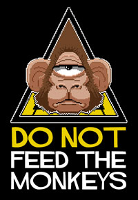 Do Not Feed the Monkeys