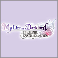 Final Fantasy Crystal Chronicles: My Life as a Darklord