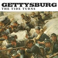 Gettysburg: The Tide Turns