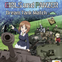 Girls und Panzer: Dream Tank Match