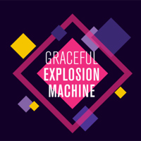 Graceful Explosion Machine