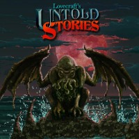 Lovecraft's Untold Stories