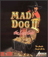 Mad Dog II: The Lost Gold