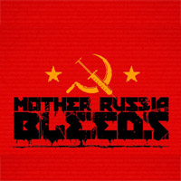 Mother Russia Bleeds