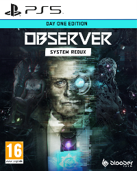 Observer: System Redux - Day One Edition (PS5)